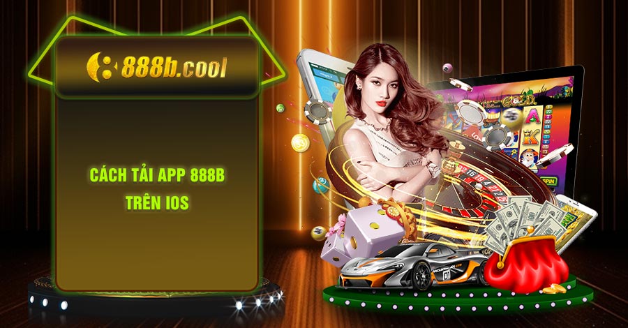 Tải app 888B trên IOS 